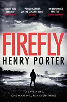 Svetluška - srdcervúci naháňačkový thriller a víťaz Ceny Wilbura Smitha - Firefly - Heartstopping chase thriller & winner of the Wilbur Smith Award