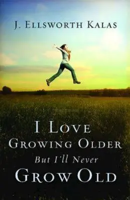 Milujem starnutie, ale nikdy nezostarnem - I Love Growing Older, But I'll Never Grow Old