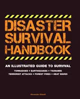 Príručka prežitia v katastrofách - Disaster Survival Handbook
