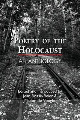 Poézia holokaustu: Antológia holokaustu - Poetry of the Holocaust: An Anthology