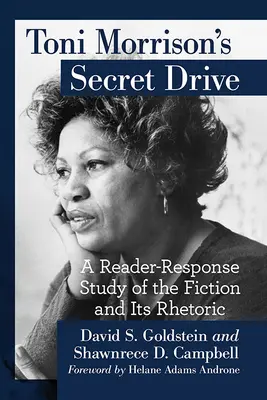 Tajný pohon Toni Morrisonovej: Čitateľsko-odozvová štúdia o beletrii a jej rétorike - Toni Morrison's Secret Drive: A Reader-Response Study of the Fiction and Its Rhetoric