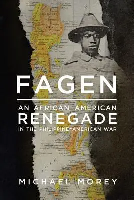 Afroamerický odpadlík vo filipínsko-americkej vojne - Fagen: An African American Renegade in the Philippine-American War