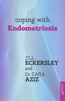 Ako sa vyrovnať s endometriózou - Coping with Endometriosis
