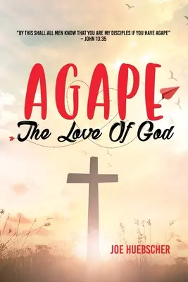 Agapé: Božej lásky - Agape: The Love of God