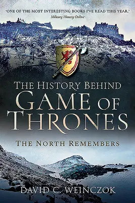 Dejiny Hry o tróny: Sever si spomína - The History Behind Game of Thrones: The North Remembers