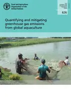 Kvantifikácia a zmierňovanie emisií skleníkových plynov z globálnej akvakultúry - Quantifying and mitigating Greenhouse Gas emissions from global aquaculture