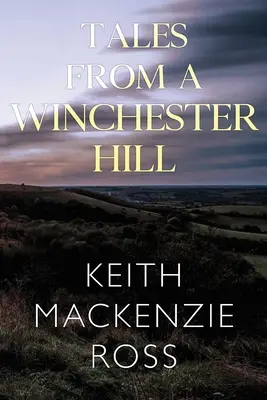 Príbehy z winchesterského kopca - Tales from a Winchester Hill
