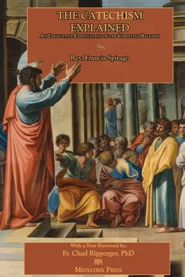 Katechizmus vysvetlený - The Catechism Explained