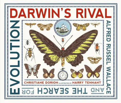 Darwinov súper: Alfred Russel Wallace a hľadanie evolúcie - Darwin's Rival: Alfred Russel Wallace and the Search for Evolution
