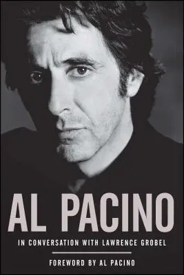Al Pacino: V rozhovore s Lawrencom Grobelem - Al Pacino: In Conversation with Lawrence Grobel