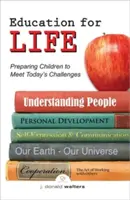 Výchova k životu: Príprava detí na dnešné výzvy - Education for Life: Preparing Children to Meet Today's Challenges