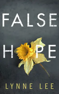 Falošná nádej - False Hope