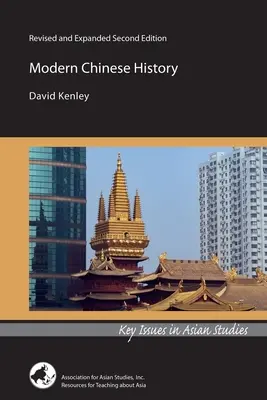 Moderné dejiny Číny: Revidované a rozšírené druhé vydanie - Modern Chinese History: Revised and Expanded Second Edition