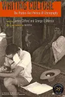 Písanie kultúry: Poetika a politika etnografie - Writing Culture: The Poetics and Politics of Ethnography