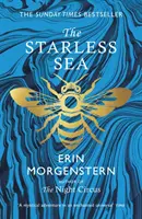 More bez hviezd - očarujúci bestseller Sunday Times - Starless Sea - the spellbinding Sunday Times bestseller