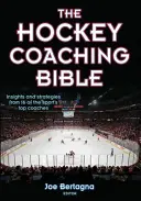 Biblia hokejového trénera - The Hockey Coaching Bible