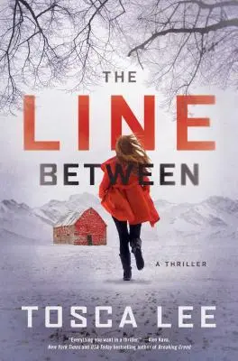The Line Between, 1: A Thriller