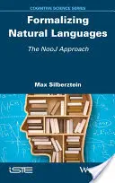 Formalizácia prirodzených jazykov: Prístup Nooj - Formalizing Natural Languages: The Nooj Approach