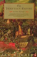 Benátska ríša - námorná plavba - Venetian Empire - A Sea Voyage