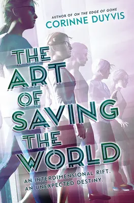 Umenie zachrániť svet - The Art of Saving the World