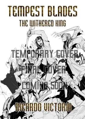 Zvädnutý kráľ - The Withered King