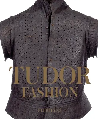 Tudorovská móda - Tudor Fashion