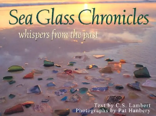 Kroniky morského skla - Sea Glass Chronicles