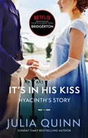 Bridgerton: Je to v jeho bozku (Bridgertons Book 7) - inšpirácia pre originálny seriál Bridgerton od Netflixu - Bridgerton: It's In His Kiss (Bridgertons Book 7) - Inspiration for the Netflix Original Series Bridgerton