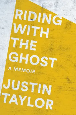 Jazda s duchom: Spomienky - Riding with the Ghost: A Memoir