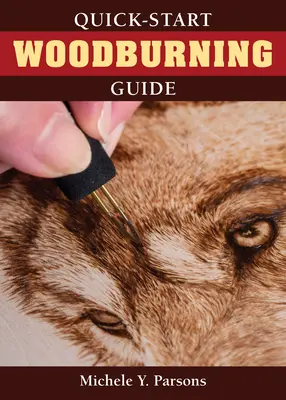 Príručka na rýchly začiatok vypaľovania dreva - Quick-Start Woodburning Guide