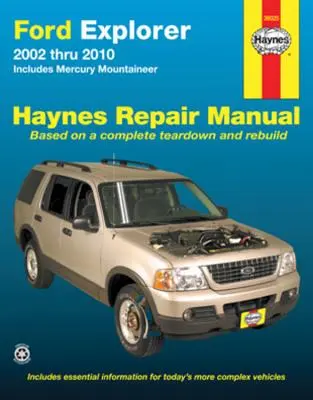 Ford Explorer & Mercury Mountaineer 2002 Thru 2010 Haynes Opravy Príručka: Zahŕňa Mercury Mountineer - Ford Explorer & Mercury Mountaineer 2002 Thru 2010 Haynes Repair Manual: Includes Mercury Mountineer
