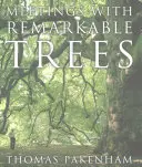 Stretnutia s pozoruhodnými stromami - Meetings With Remarkable Trees