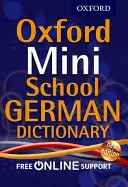 Oxford Mini školský slovník nemčiny - Oxford Mini School German Dictionary
