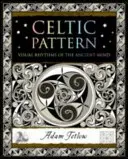 Keltský vzor - vizuálne rytmy starovekej mysle - Celtic Pattern - Visual Rhythms of the Ancient Mind