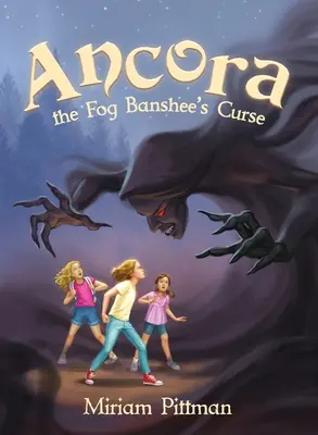 Ancora: Prekliatie hmlového bána - Ancora: The Fog Banshee's Curse