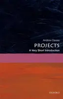 Projekty: Veľmi krátky úvod - Projects: A Very Short Introduction