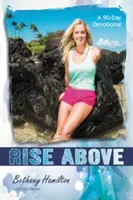 Povstaň vyššie: 90-dňová pobožnosť - Rise Above: A 90-Day Devotional