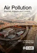 Znečistenie ovzdušia: Zdroje, vplyvy a kontroly - Air Pollution: Sources, Impacts and Controls