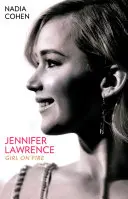 Jennifer Lawrence - Dievča v ohni - Jennifer Lawrence - Girl on Fire