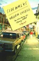 Sidewalks (Luiselli Valeria PhD (Columbia University))