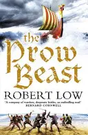 Šelma v praku (séria Oathsworn, kniha 4) - The Prow Beast (the Oathsworn Series, Book 4)