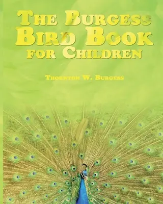 Burgessova kniha o vtákoch pre deti - The Burgess Bird Book for Children