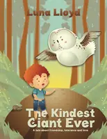 Najláskavejší obor všetkých čias - The Kindest Giant Ever