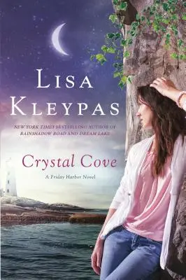 Krištáľová zátoka: A Friday Harbor Novel - Crystal Cove: A Friday Harbor Novel