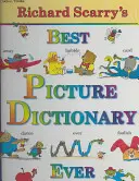 Najlepší obrázkový slovník Richarda Scarryho - Richard Scarry's Best Picture Dictionary Ever
