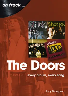 Dvere: Každý album, každá pieseň - The Doors: Every Album, Every Song