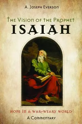 Vízia proroka Izaiáša - The Vision of the Prophet Isaiah