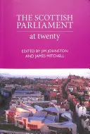 Škótsky parlament - o dvadsať rokov - Scottish Parliament - At Twenty