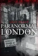 Paranormálne javy v Londýne - Paranormal London