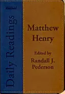 Denné čítanie - Matthew Henry - Daily Readings - Matthew Henry